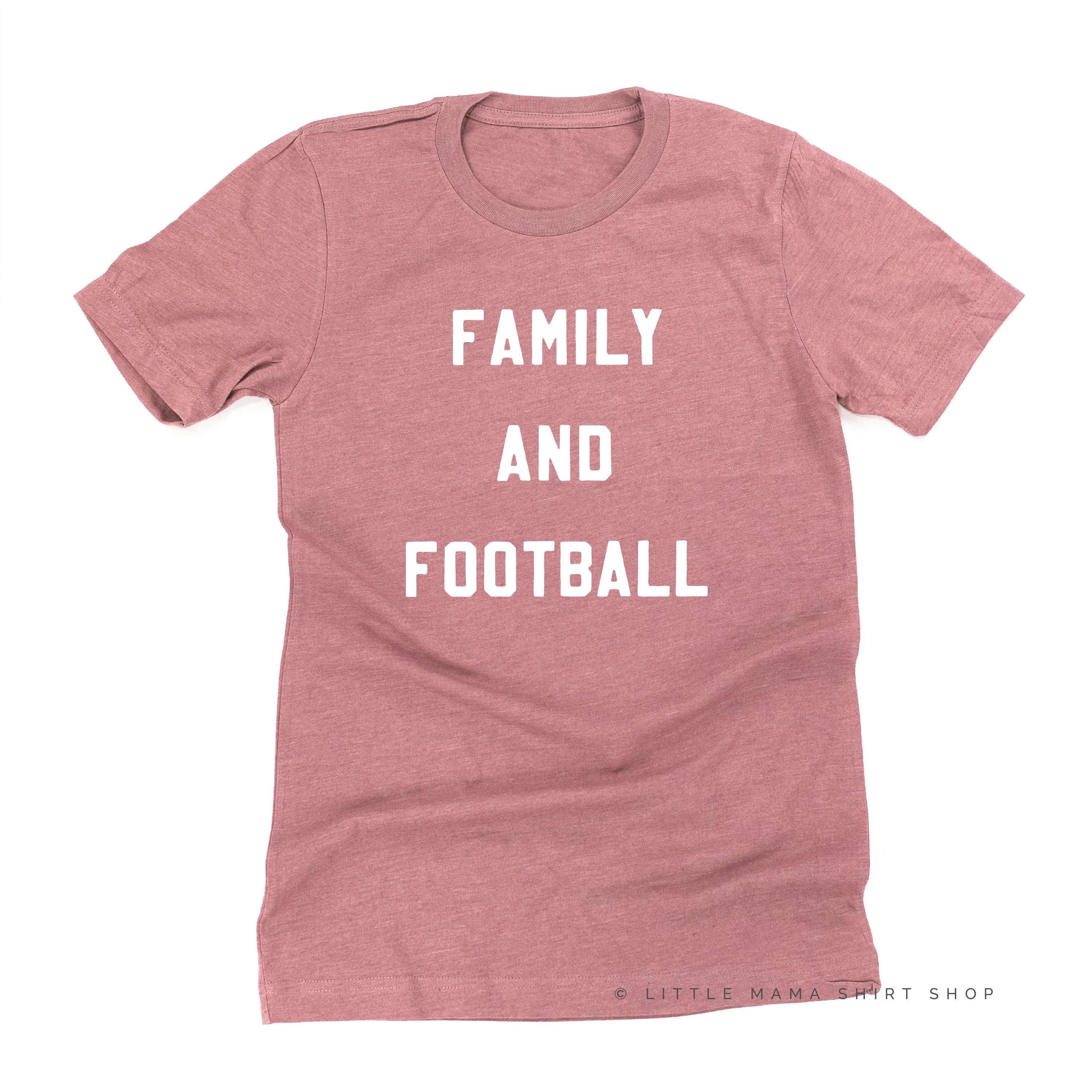 Family and Football  - Unisex Tee
