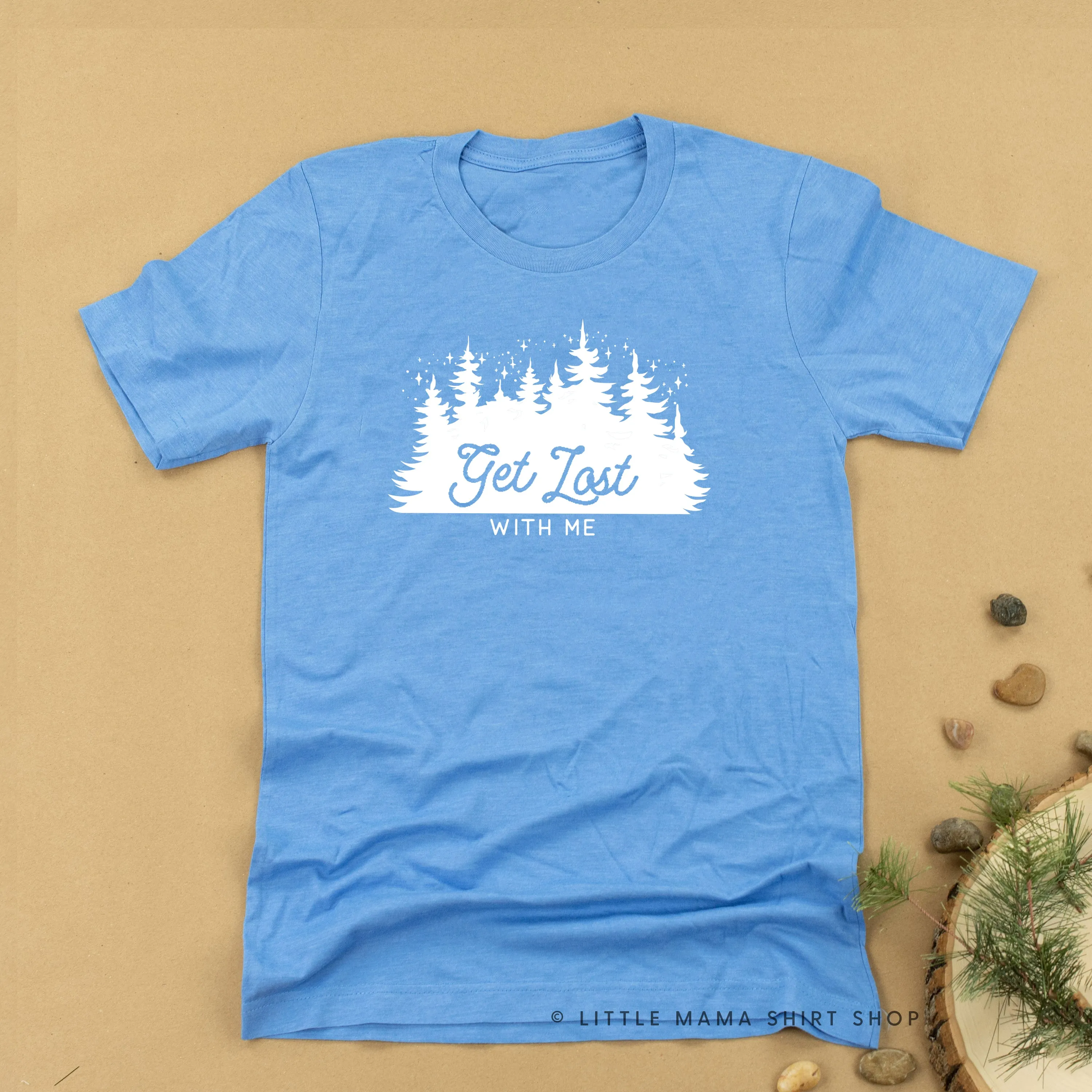 GET LOST WITH ME - Unisex Tee