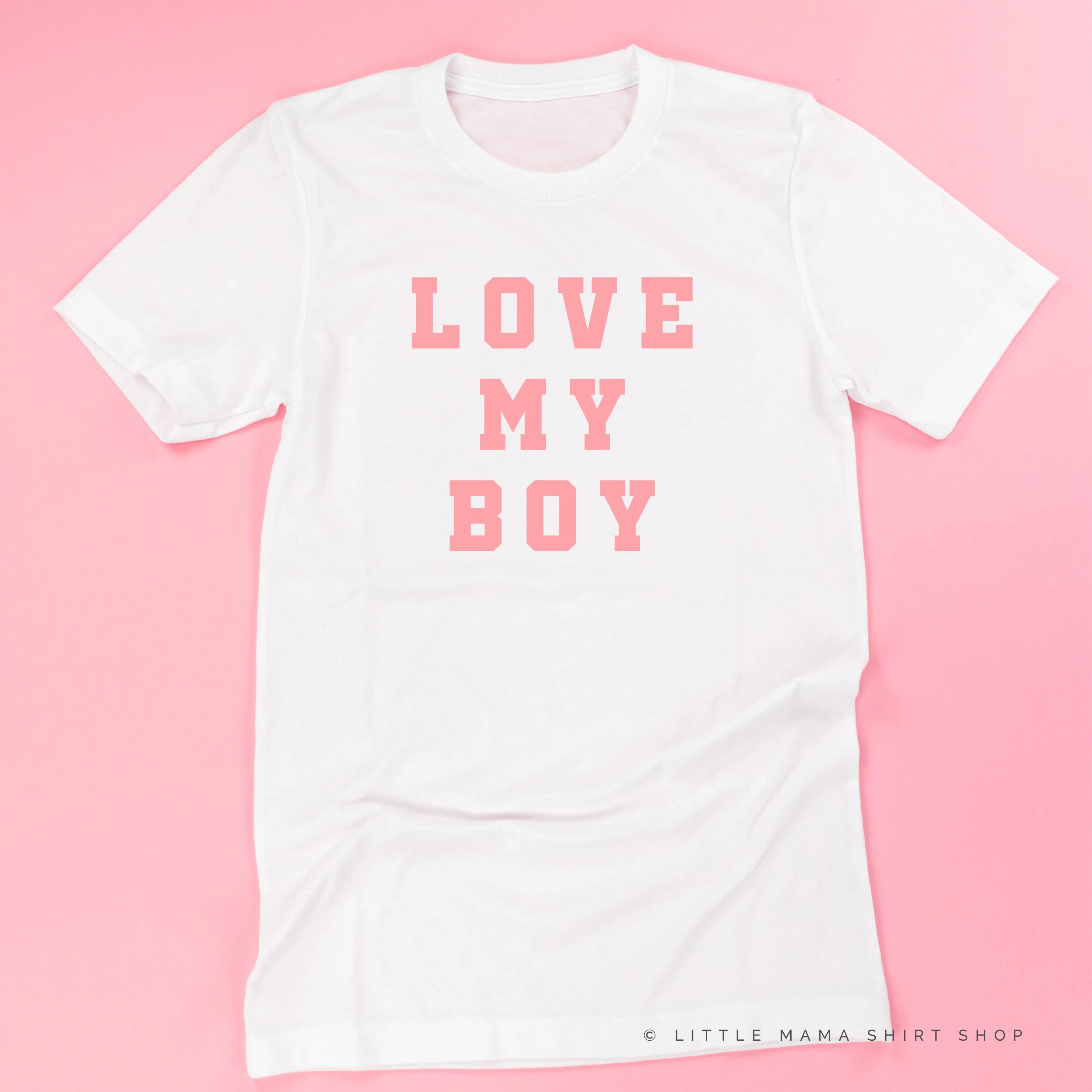 LOVE MY BOY - (Singular) - Unisex Tee