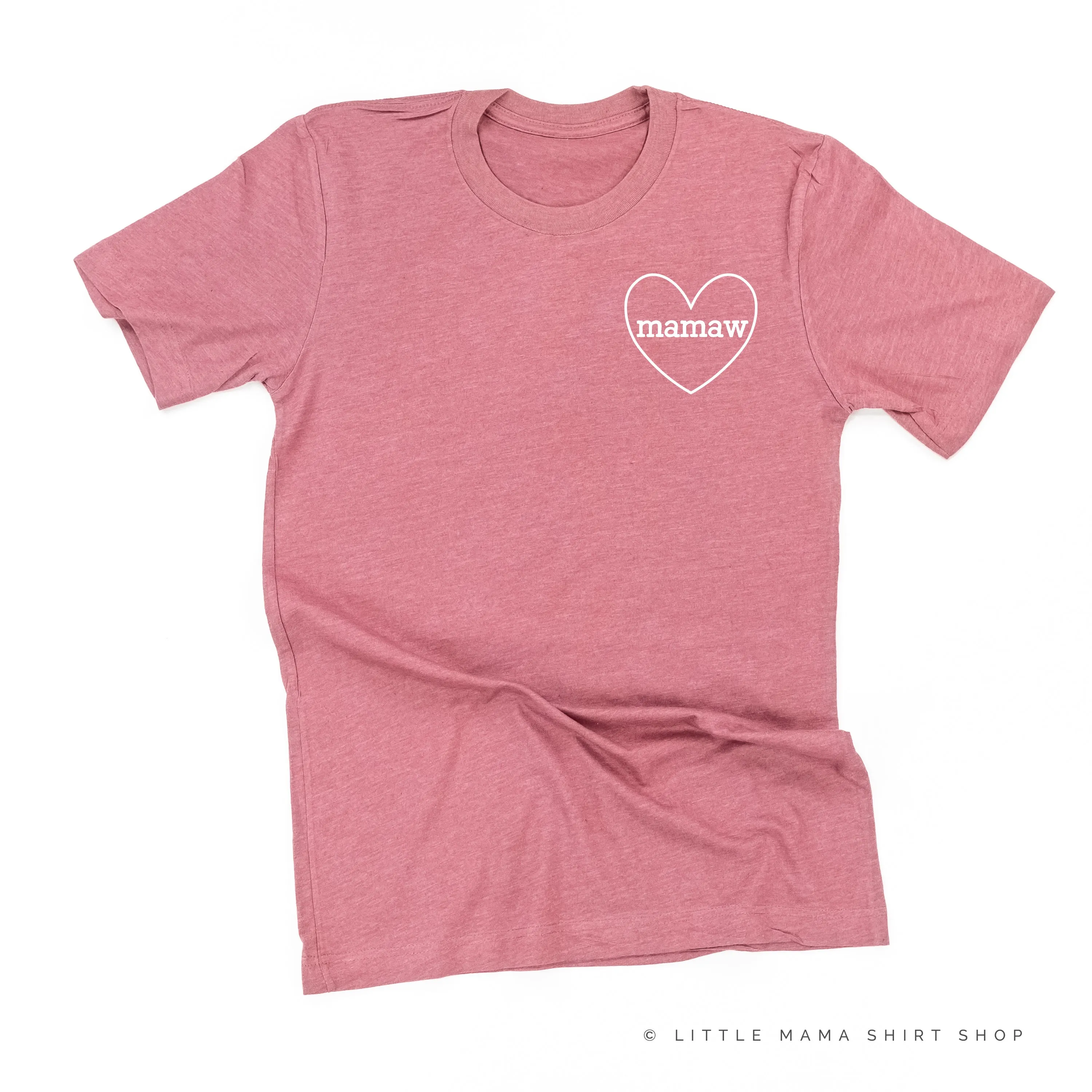 Mamaw - Heart Around ﻿- Unisex Tee