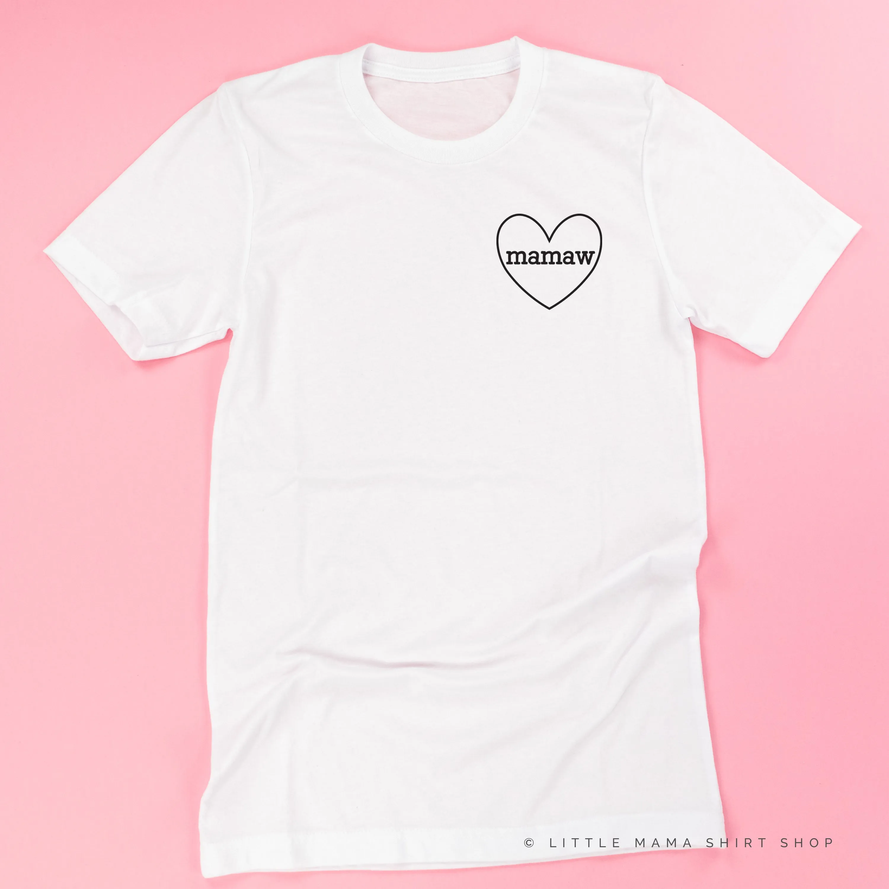 Mamaw - Heart Around ﻿- Unisex Tee