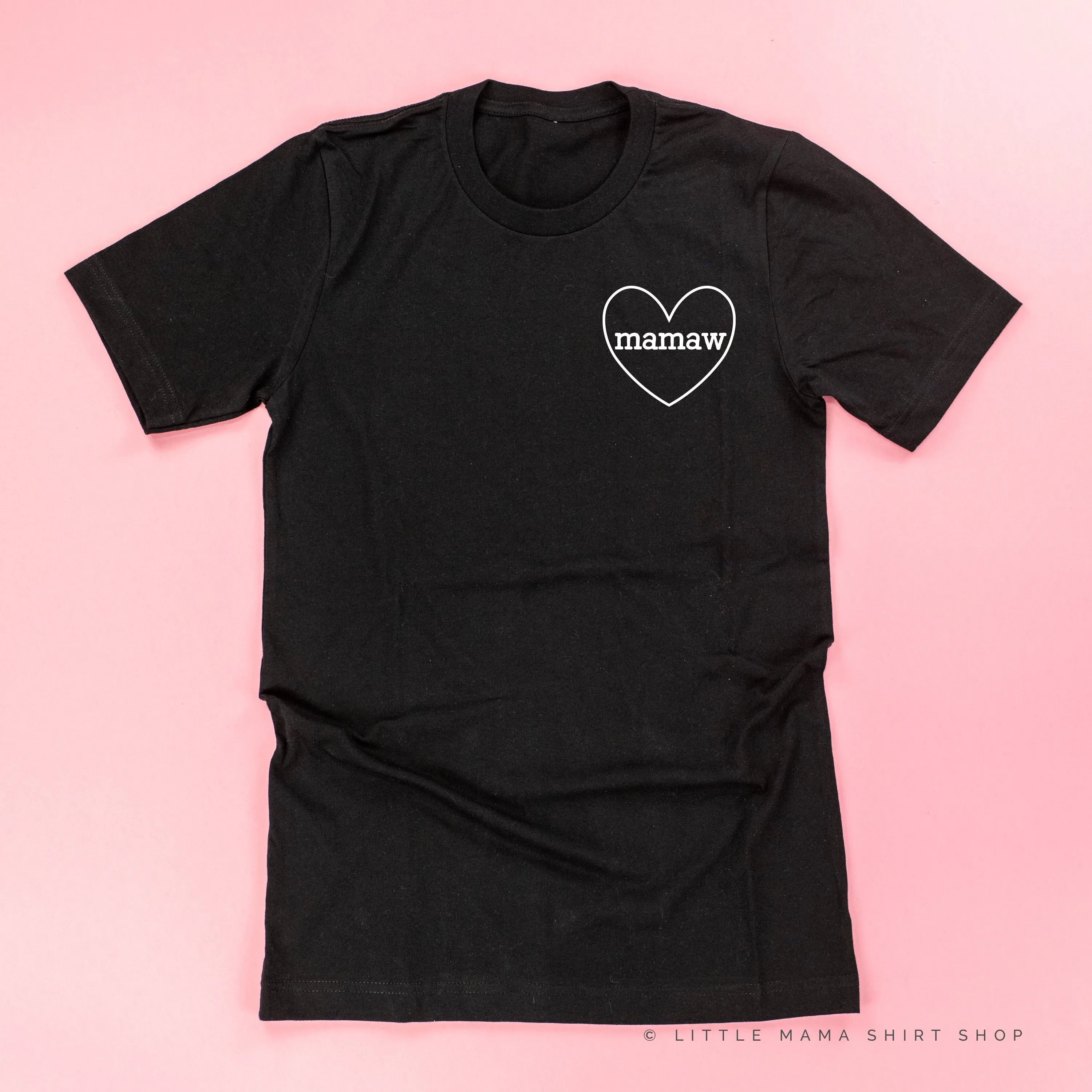 Mamaw - Heart Around ﻿- Unisex Tee