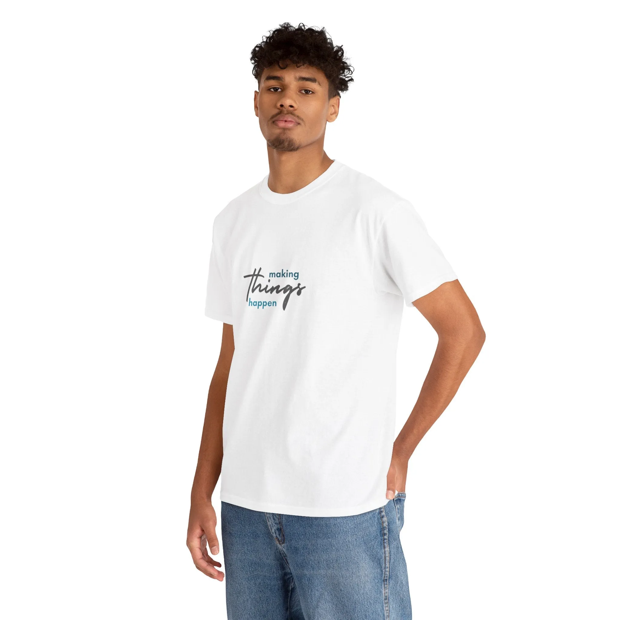 Unisex Heavy Cotton Tee- Making Things Happen